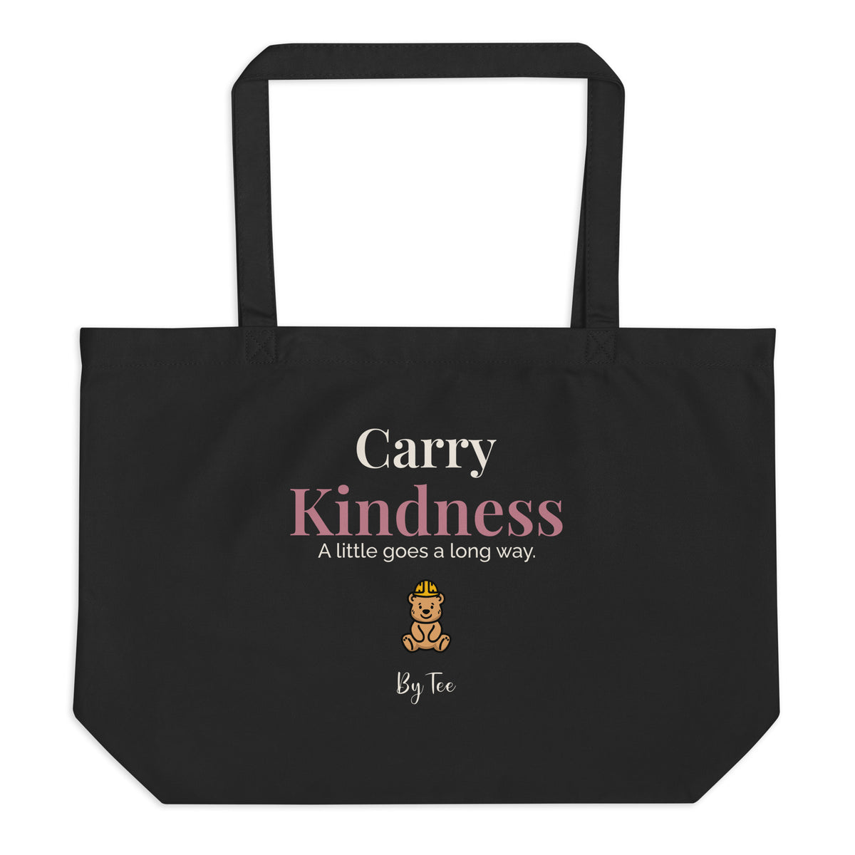 Carry Kindness Tote — Black by By Tee, front view