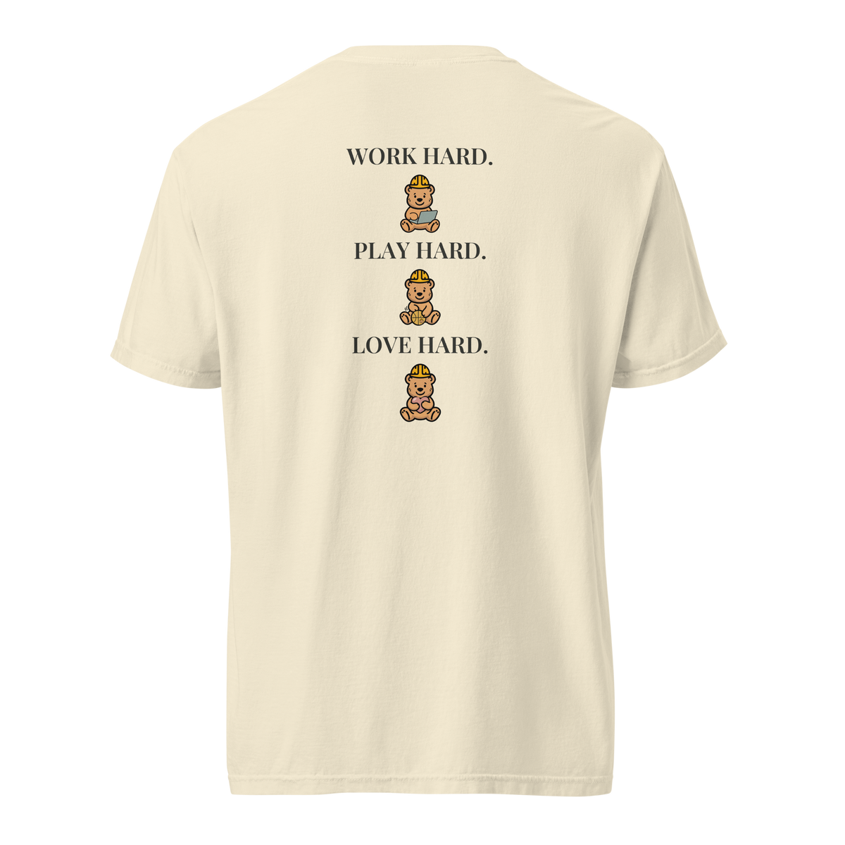 Back view of the Ivory Work Hard Three Bears relaxed-fit T-shirt, showing the back slogan and three helmeted bears with a laptop, basketball, and heart.
